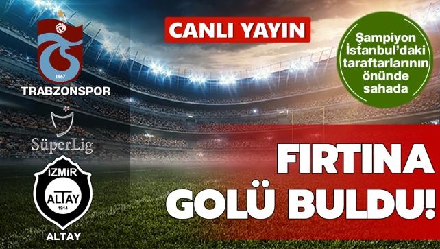 Canl Yayn: Trabzonspor-Altay