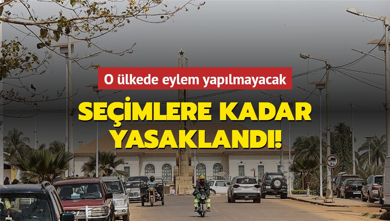 O lkede eylem yaplmayacak! Seimlere kadar yasakland