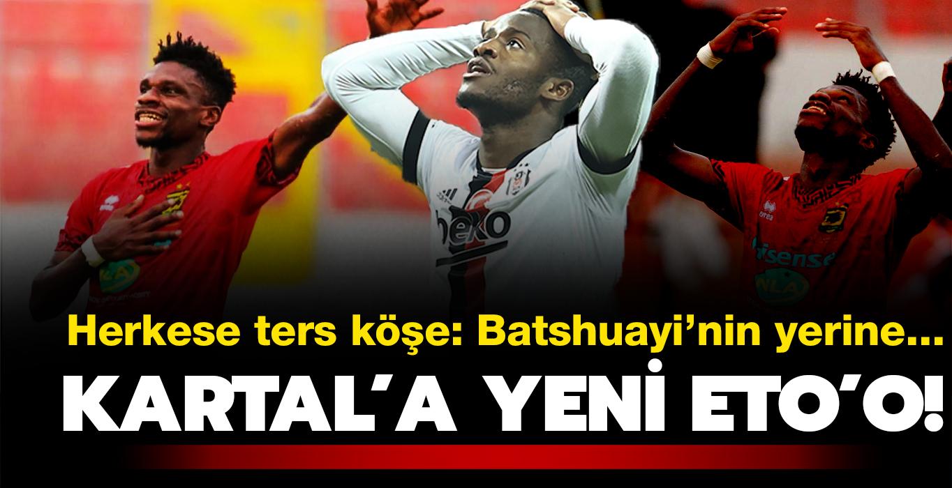 Yeni Samuel Eto'o Beşiktaş'a! Herkese ters köşe: Batshuayi'nin yerine geliyor