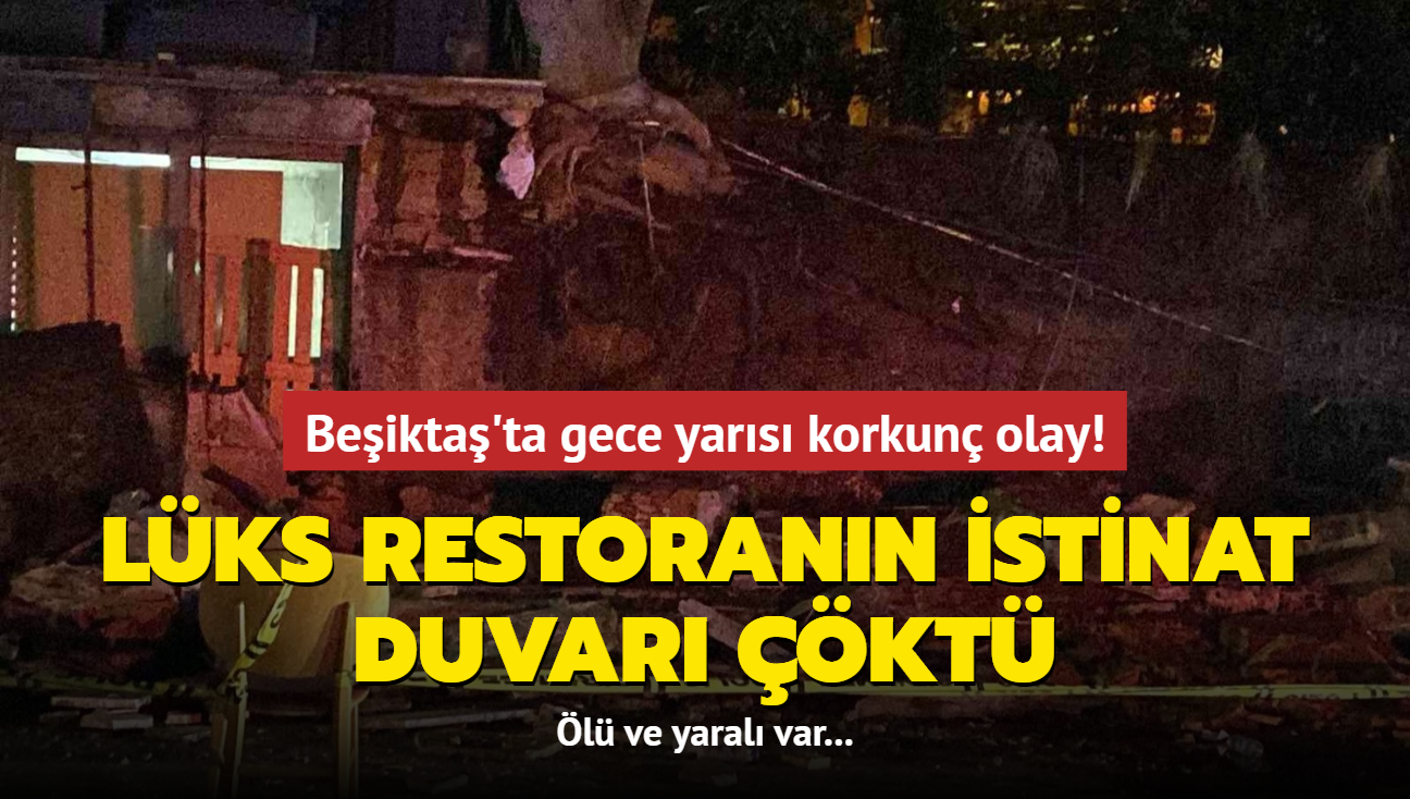 Beşiktaş'ta gece yarısı korkunç olay! Lüks restoranın istinat duvarı çöktü