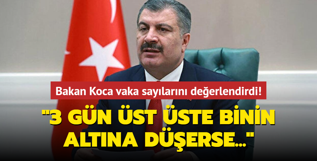 Bakan Koca vaka saylarn deerlendirdi! "3 gn st ste binin altnda gerekletiinde..." 