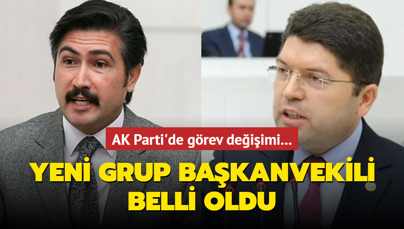 AK Parti'de yeni grup başkanvekili belli oldu