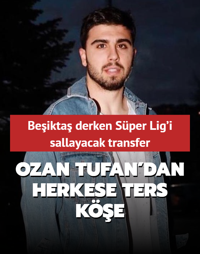 Ozan Tufan'dan herkese ters köşe! Beşiktaş derken Süper Lig'i sallayacak transfer