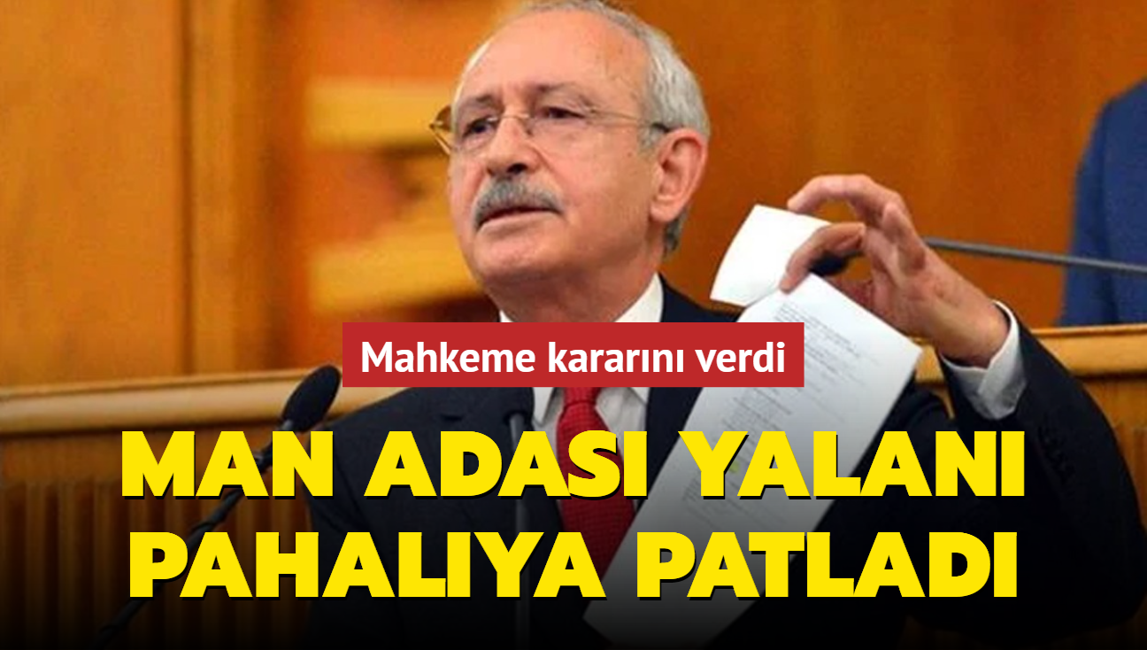 Kılıçdaroğlu'nun Man Adası yalanı pahalıya patladı