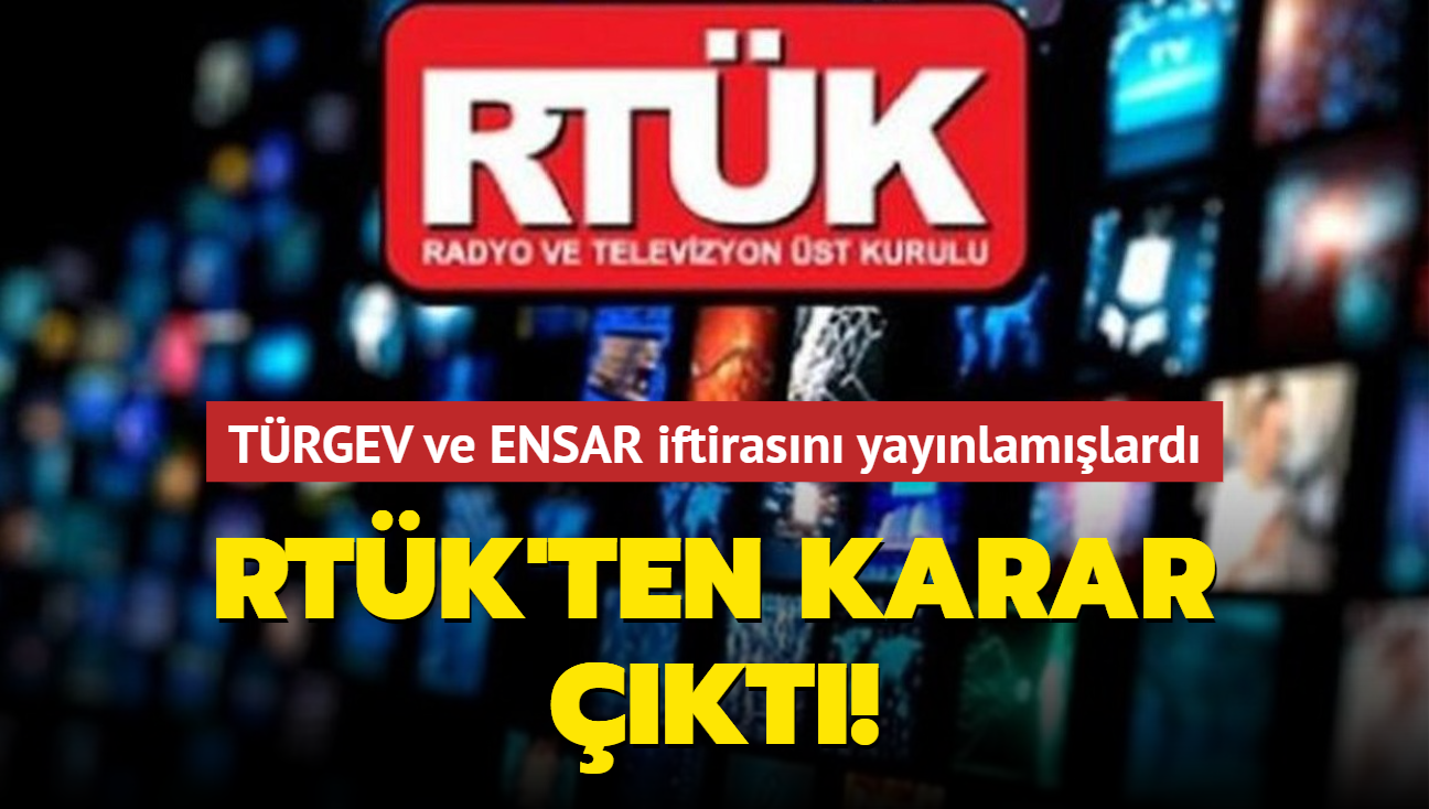 TRGEV ve ENSAR iftirasn yaynlamlard! RTK'ten karar kt