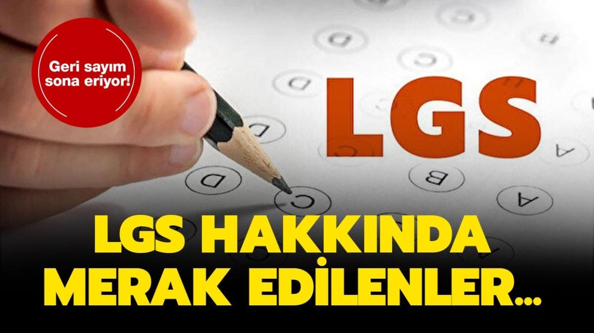 Yzbinlerce renci iin LGS geri saym bitiyor! LGS'de son gnler! te LGS hakknda merak edilenler...