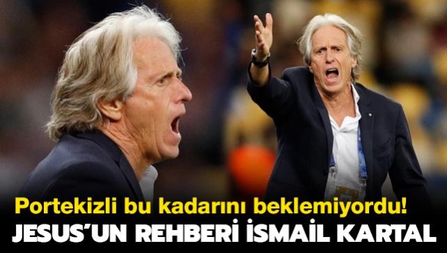 Jorge Jesus'tan smail Kartal tepkisi! Bu kadarn beklemiyordu