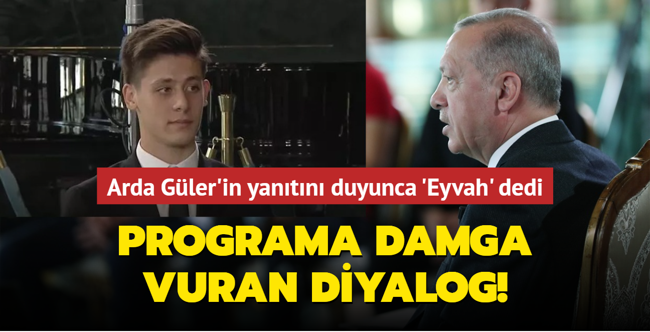 Programa damga vuran diyalog! Bakan Erdoan Arda Gler'in yantn duyunca 'Eyvah' dedi