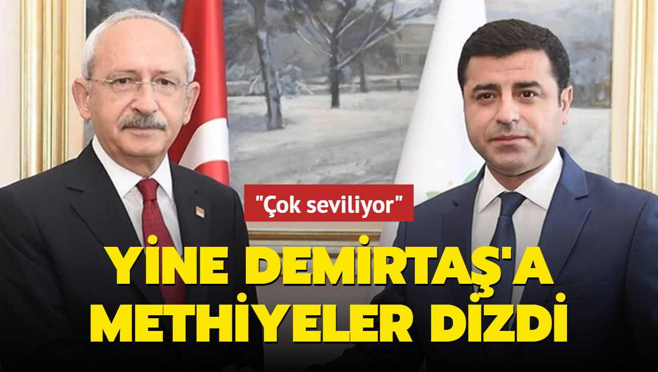 Kılıçdaroğlu yine Demirtaş'a methiyeler dizdi: Çok seviliyor