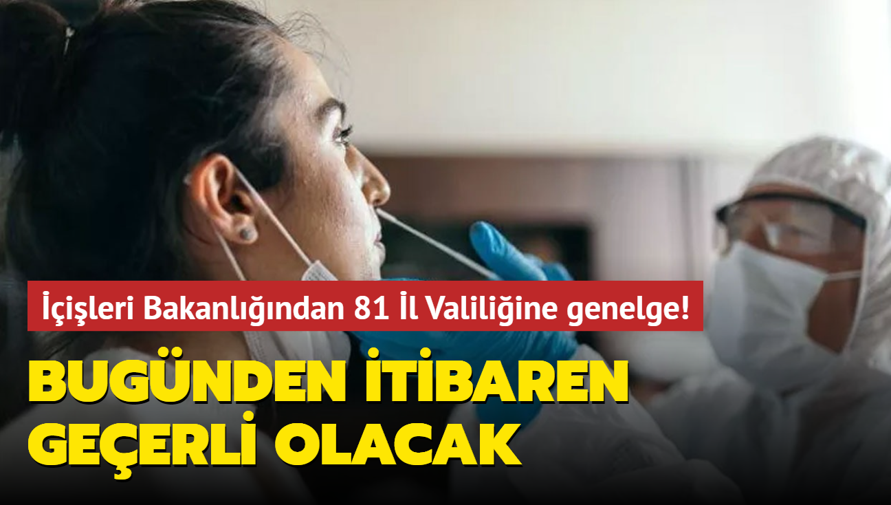 ileri Bakanl'ndan 81 l Valiliine genelge! Bugnden itibaren geerli olacak