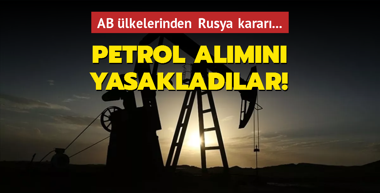 AB lkelerinden Rusya karar: Petrol almn yasakladlar