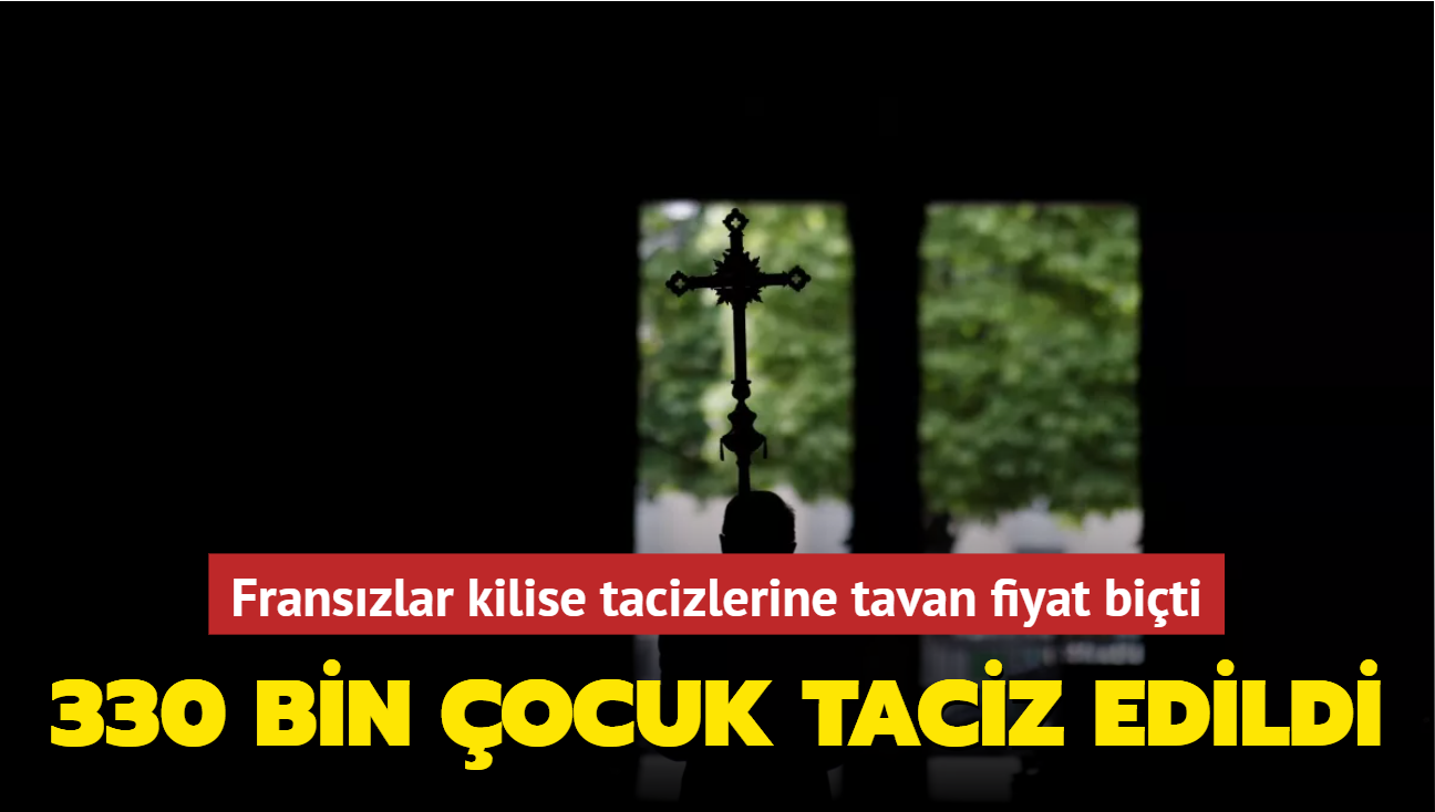 Franszlar kilise tacizlerine tavan fiyat biti