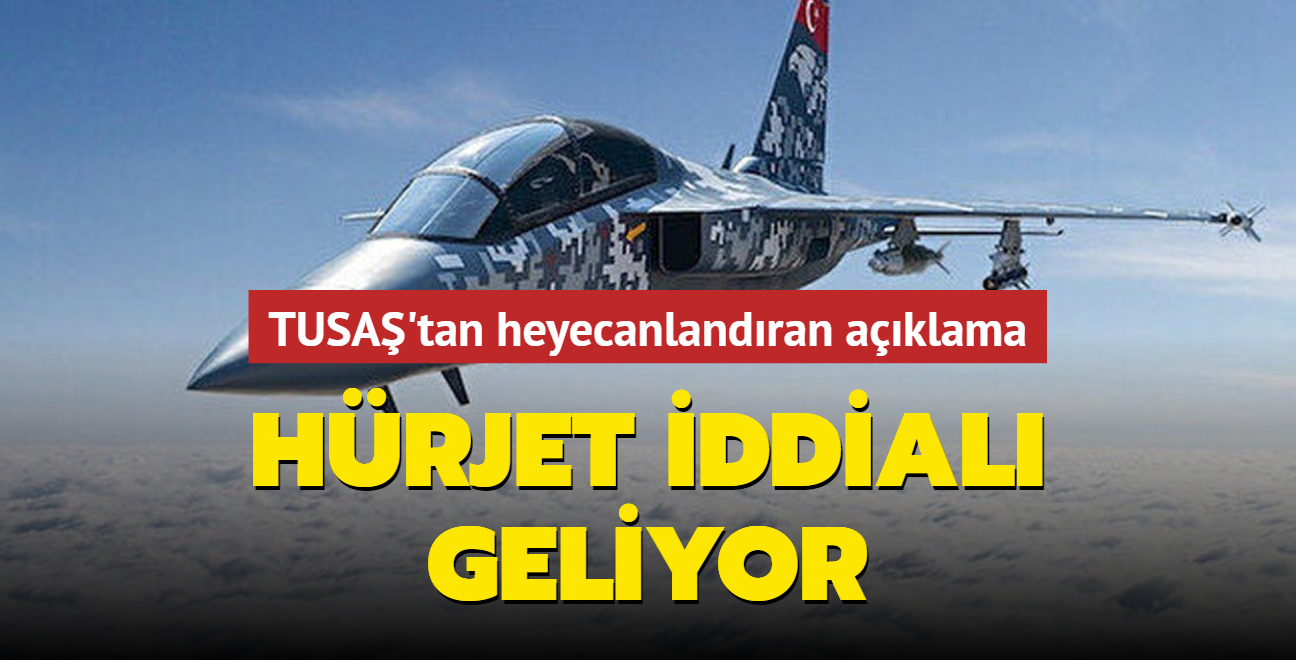 Trkiye'nin ilk yerli jet ua Hrjet umak iin gn sayyor