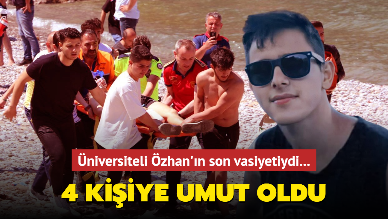 niversiteli zhan'n son vasiyetiydi... 4 kiiye umut oldu