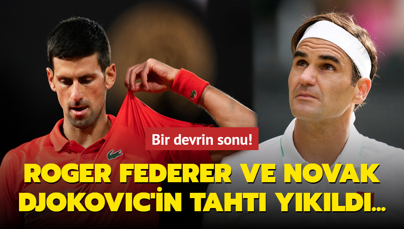 Bir devrin sonu: Roger Federer ve Novak Djokovic'in taht ykld...