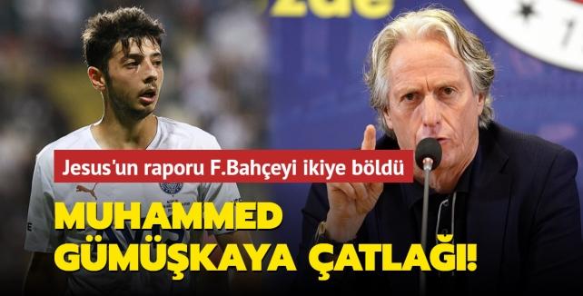 Muhammed Gmkaya atla! Jorge Jesus'un raporu Fenerbahe'yi ikiye bld