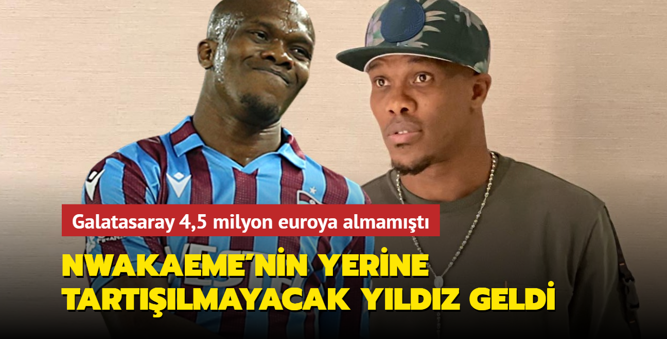 Anthony Nwakaeme'nin yerine tartlmayacak yldz geldi! Galatasaray 4,5'e almamt