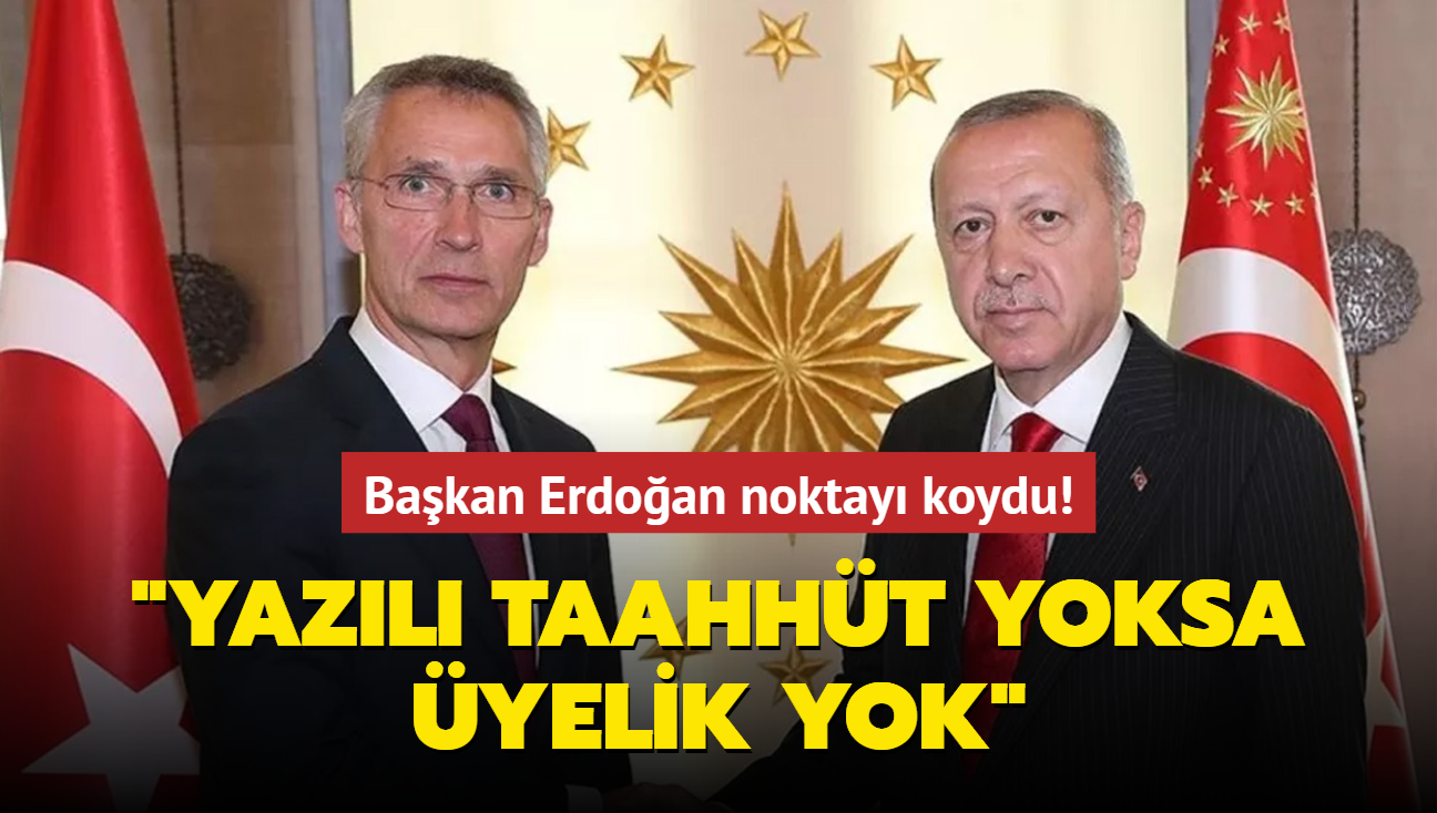 Bakan Erdoan noktay koydu: Yazl taahht yoksa yelik yok