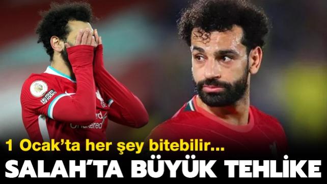 Mohamed Salah'ta byk tehlike! 1 Ocak'ta her ey bitebilir
