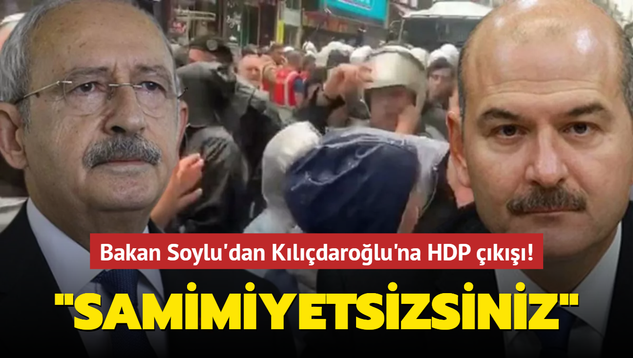 Bakan Soylu'dan Kılıçdaroğlu'na HDP çıkışı: Samimiyetsizsiniz