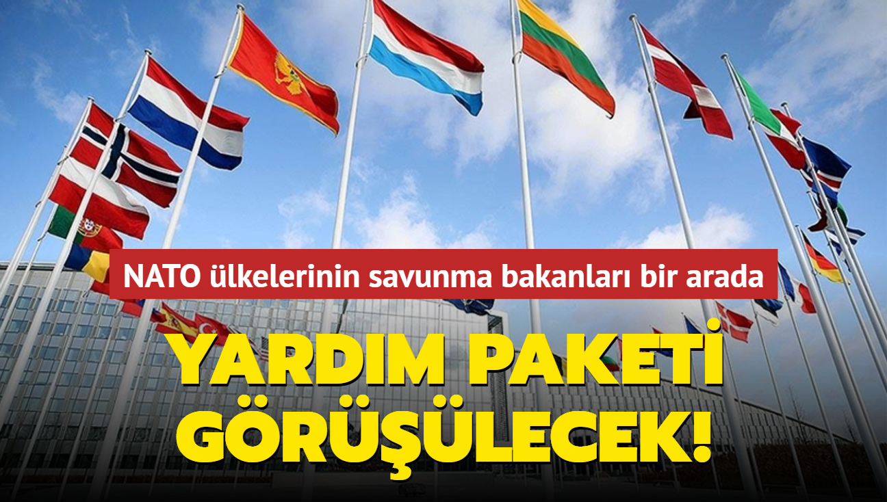 NATO lkelerinin savunma bakanlar bir arada! Yardm paketi grlecek