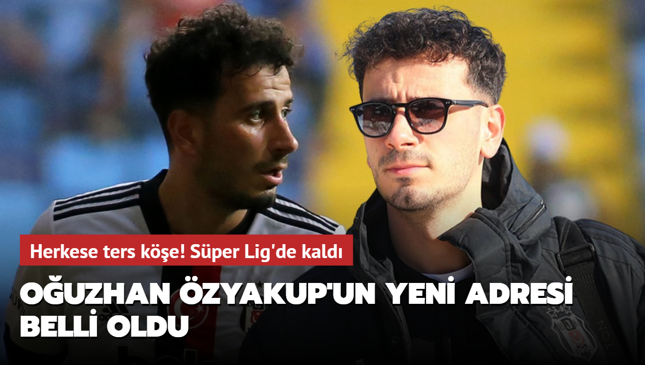 Ouzhan zyakup'un yeni adresi belli oldu! Herkese ters ke: Sper Lig'de kald