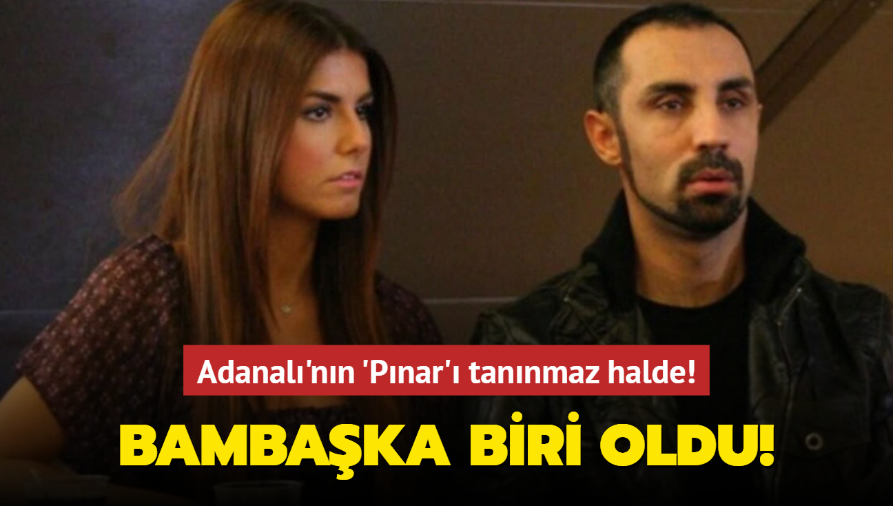 Adanal'nn 'Pnar' Tue zbudak tannmaz halde! Bambaka biri oldu!