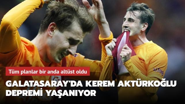 Galatasaray'da Kerem Aktrkolu depremi yaanyor! Tm planlar bir anda altst oldu