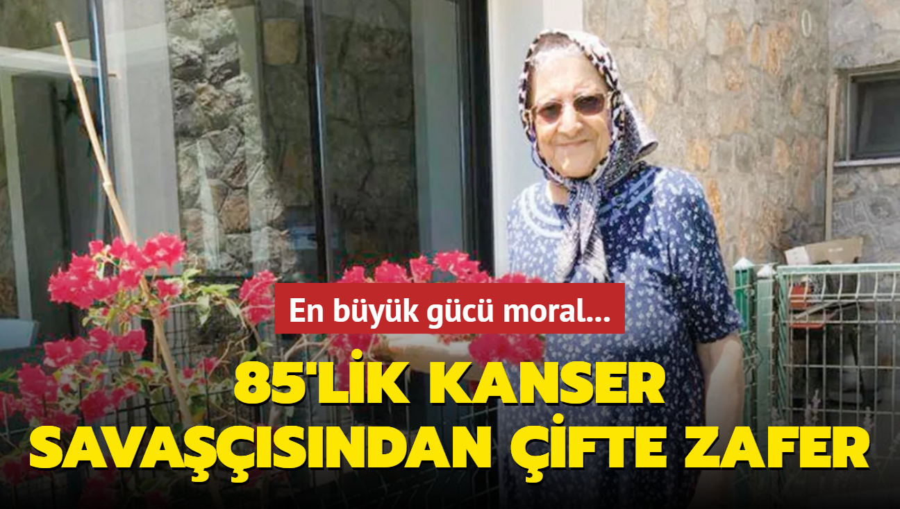 85'lik kanser savasndan ifte zafer