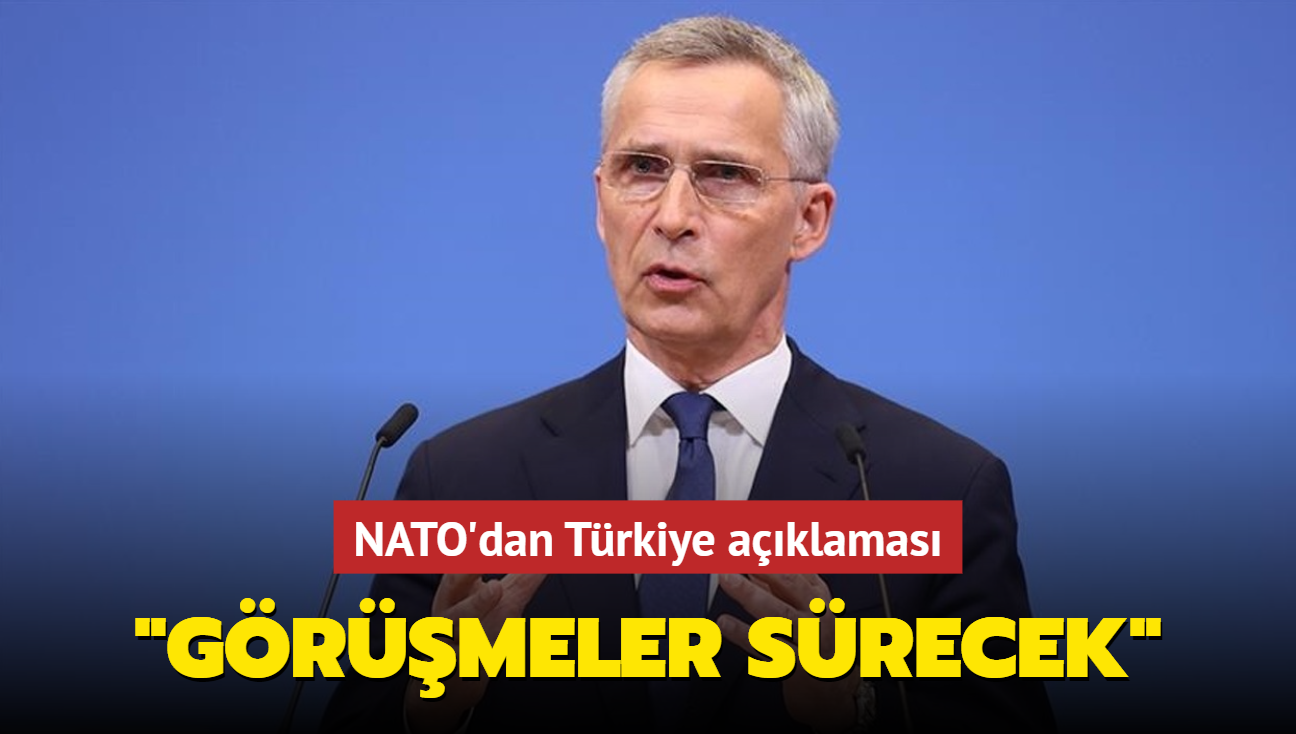 NATO'dan Trkiye aklamas... "Grmeler srecek"