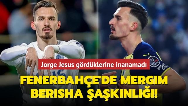 Fenerbahe'de Mergim Berisha aknl! Jorge Jesus grdklerine inanamad...