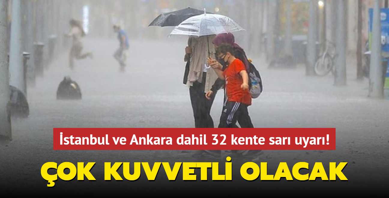 stanbul ve Ankara dahil 32 kente sar uyar! ok kuvvetli olacak