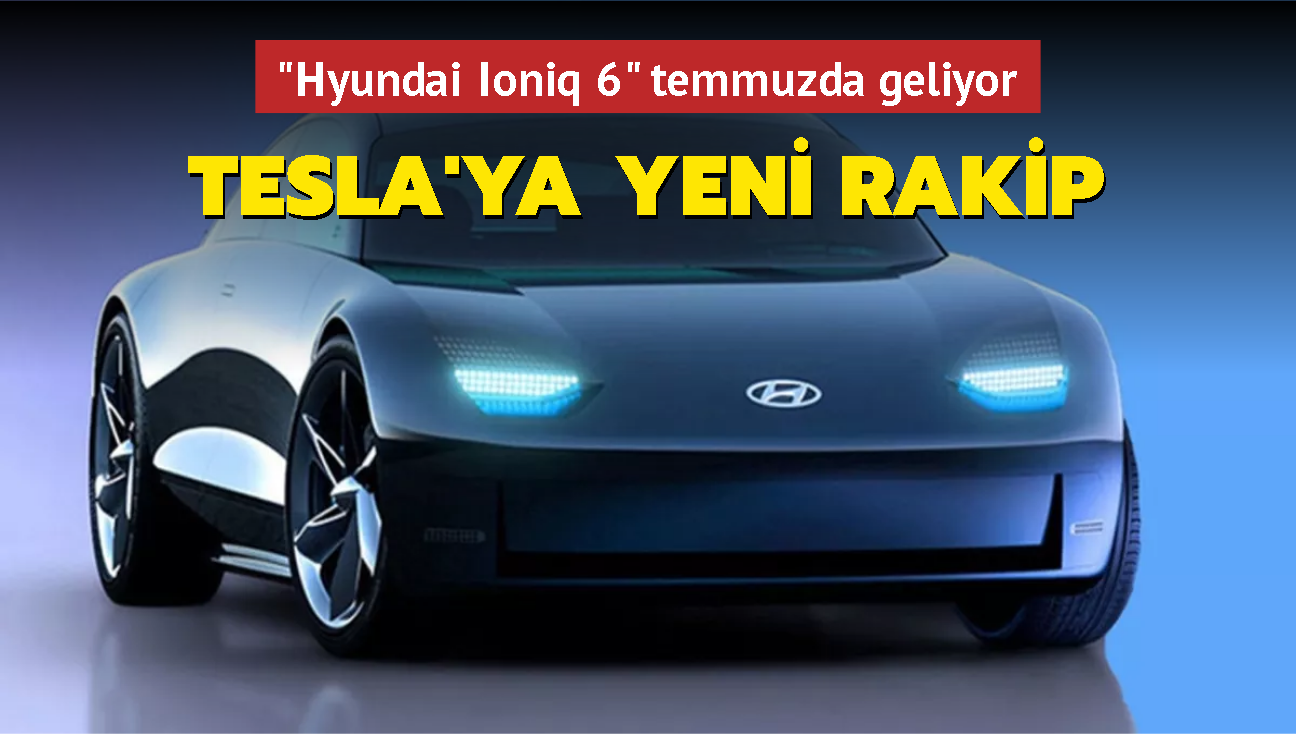 Tesla'ya yeni rakip... 'Hyundai Ioniq 6' temmuzda geliyor