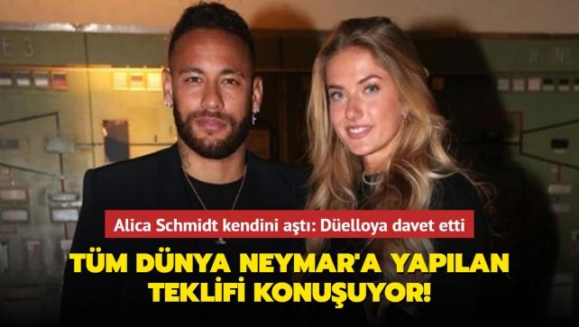 Tm dnya Neymar'a yaplan teklifi konuuyor! Alica Schmidt kendini at: Delloya davet etti...