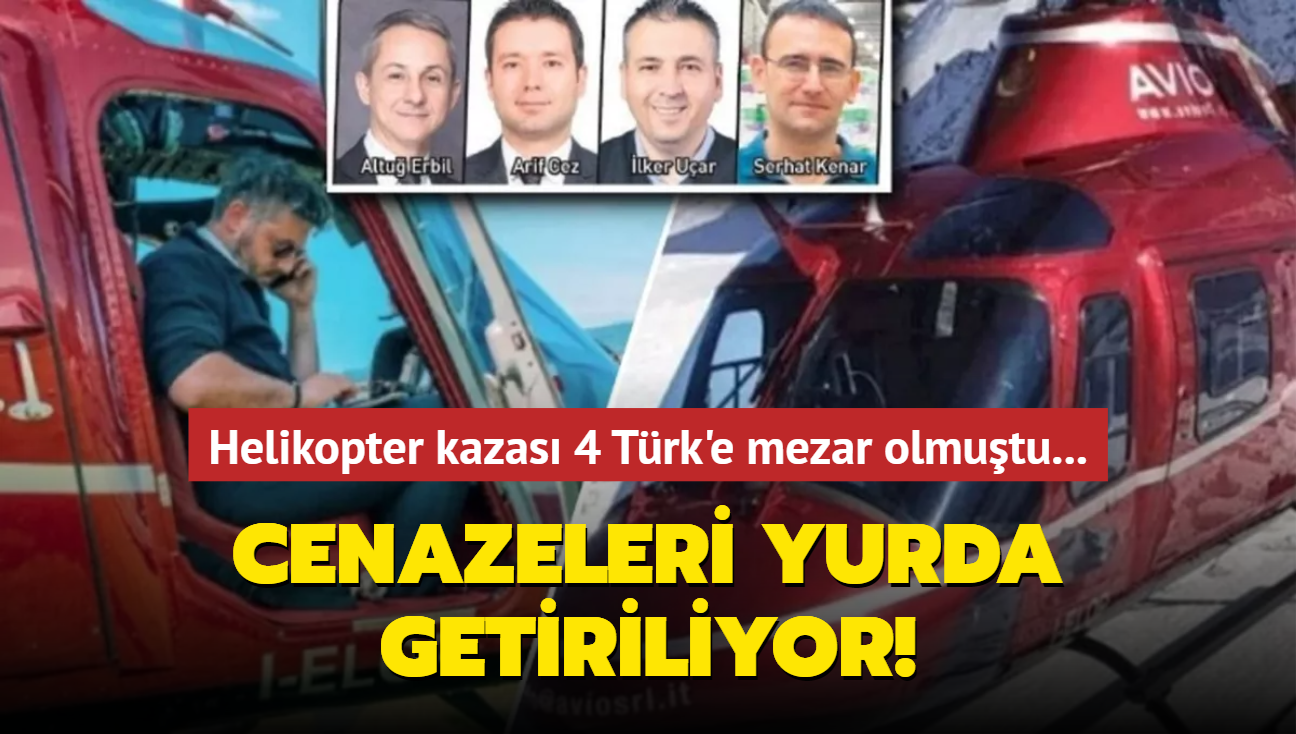Helikopter kazası 4 Türk'e mezar olmuştu... Cenazeleri bu gece İstanbul'a getiriliyor
