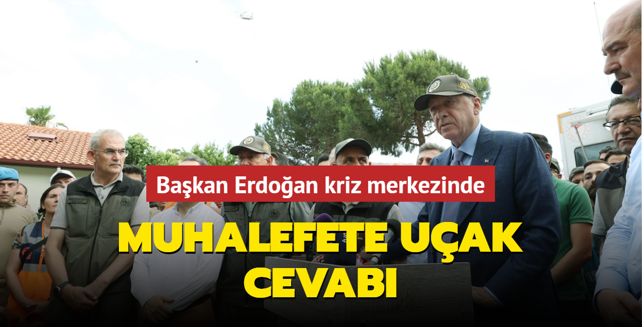 Başkan Erdoğan'dan muhalefete uçak cevabı! Müdahale eden araçların sayısını açıkladı
