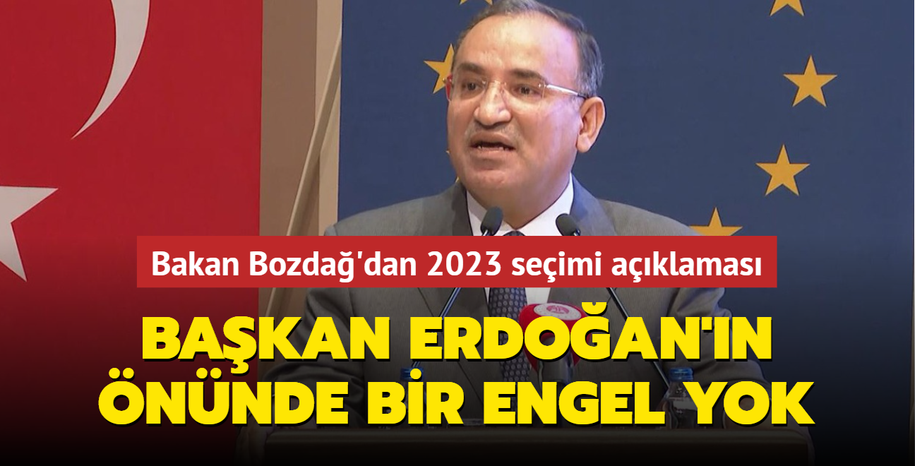 Bakan Bozda: Bakan Erdoan'n adaylnn nnde bir engel yok