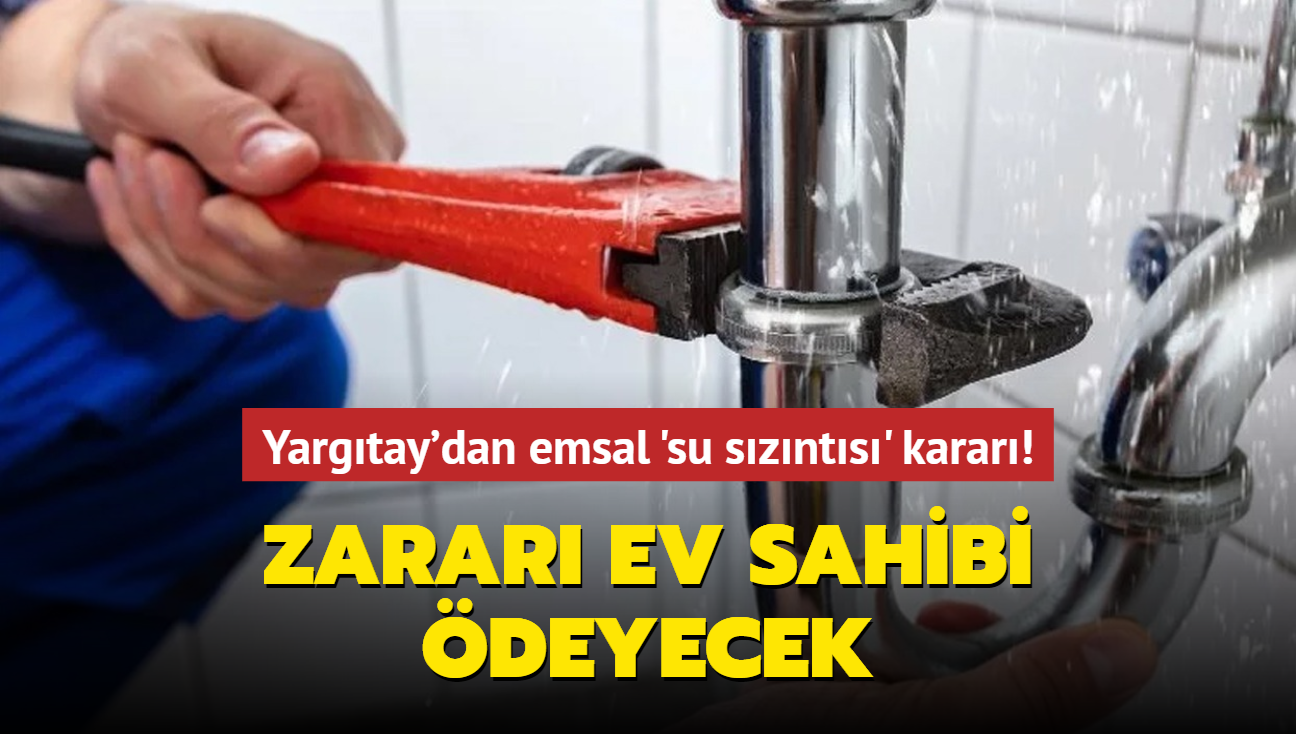 Yargtay'dan emsal karar! Alt dairede oluan maddi hasar ev sahibi karlayacak