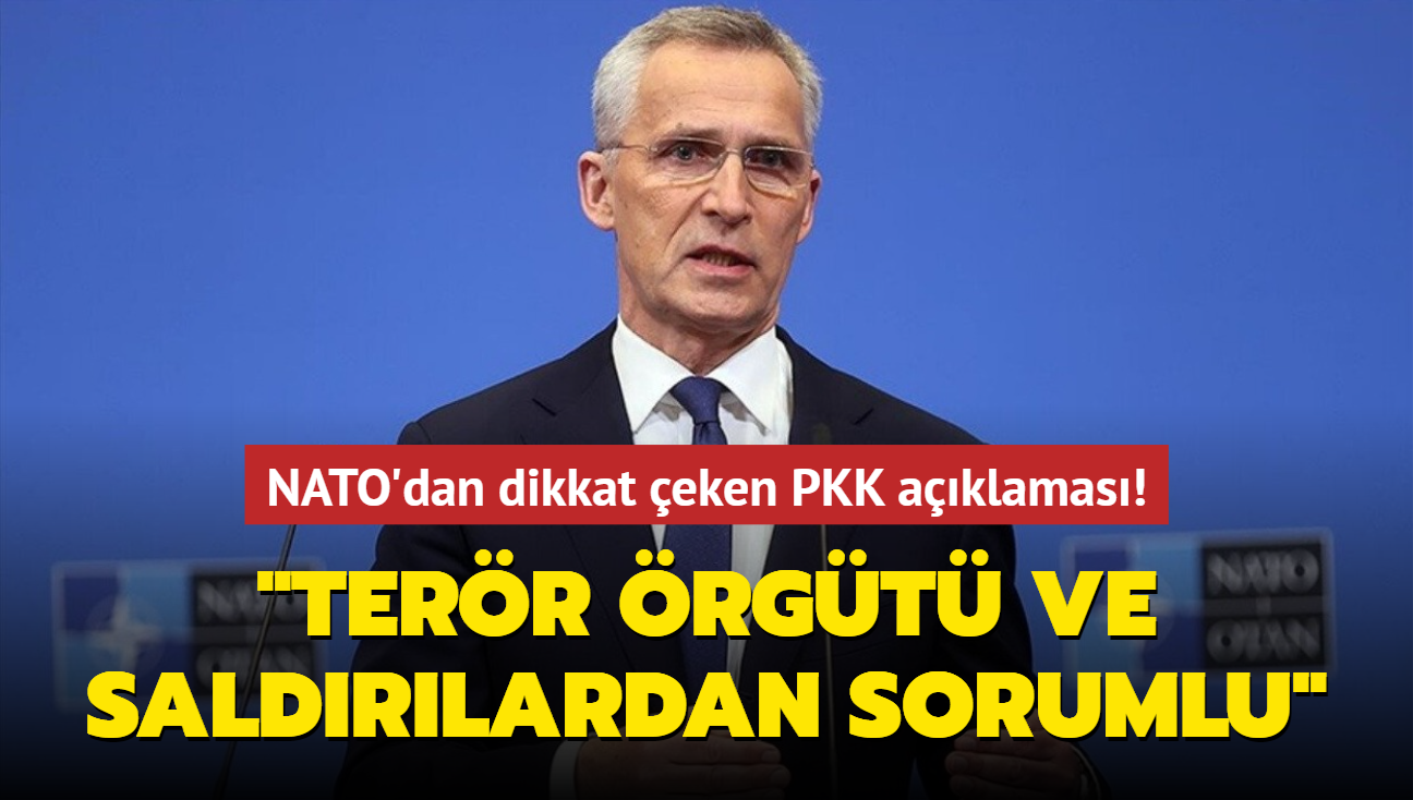 NATO'dan dikkat çeken PKK açıklaması: Terör örgütü ve saldırılardan sorumlu