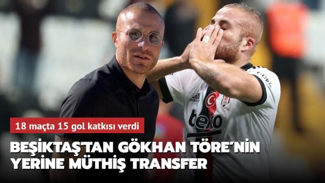Beşiktaş'tan Gökhan Töre'nin yerine müthiş transfer! 18 maçta 15 gol