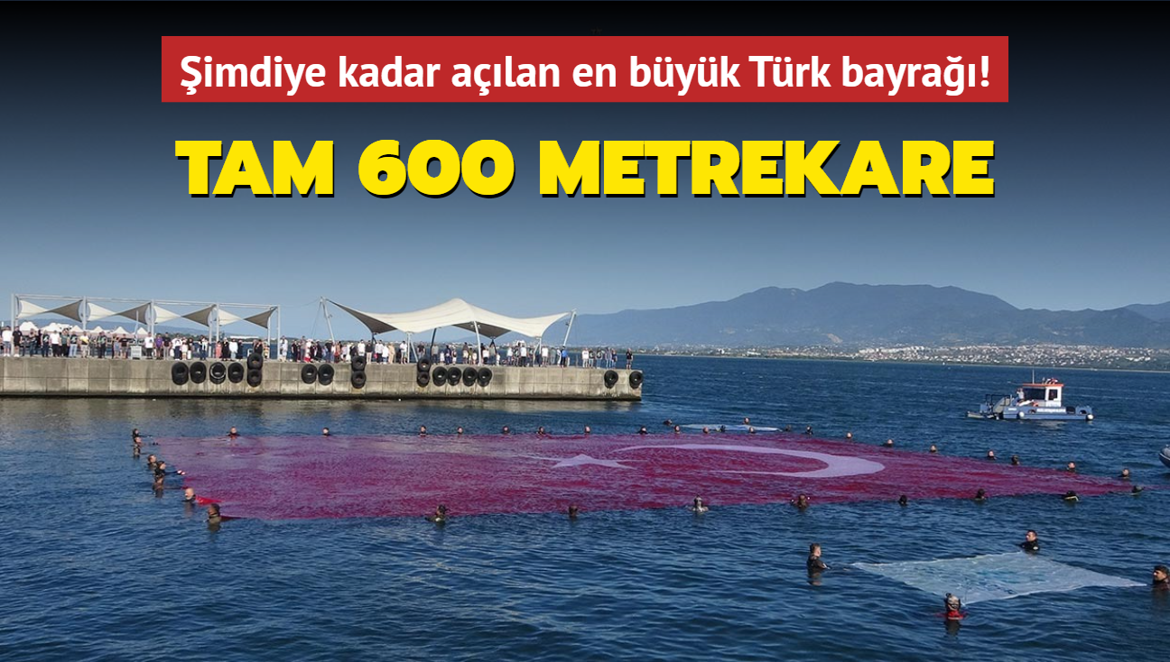 Şimdiye kadar açılan en büyük Türk bayrağı! Tam 600 metrekare
