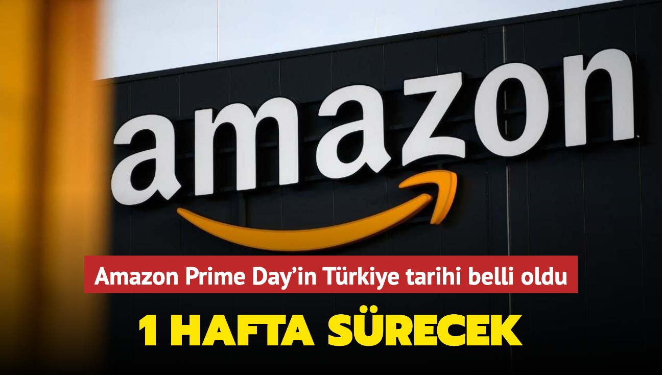 Amazon Prime Day'in Trkiye tarihi belli oldu! 1 hafta srecek...