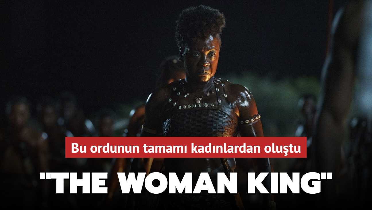 "The Woman King" filmine ilk bak: Viola Davis, tarihi destanda tamamen kadnlardan oluan orduyu ynetiyor