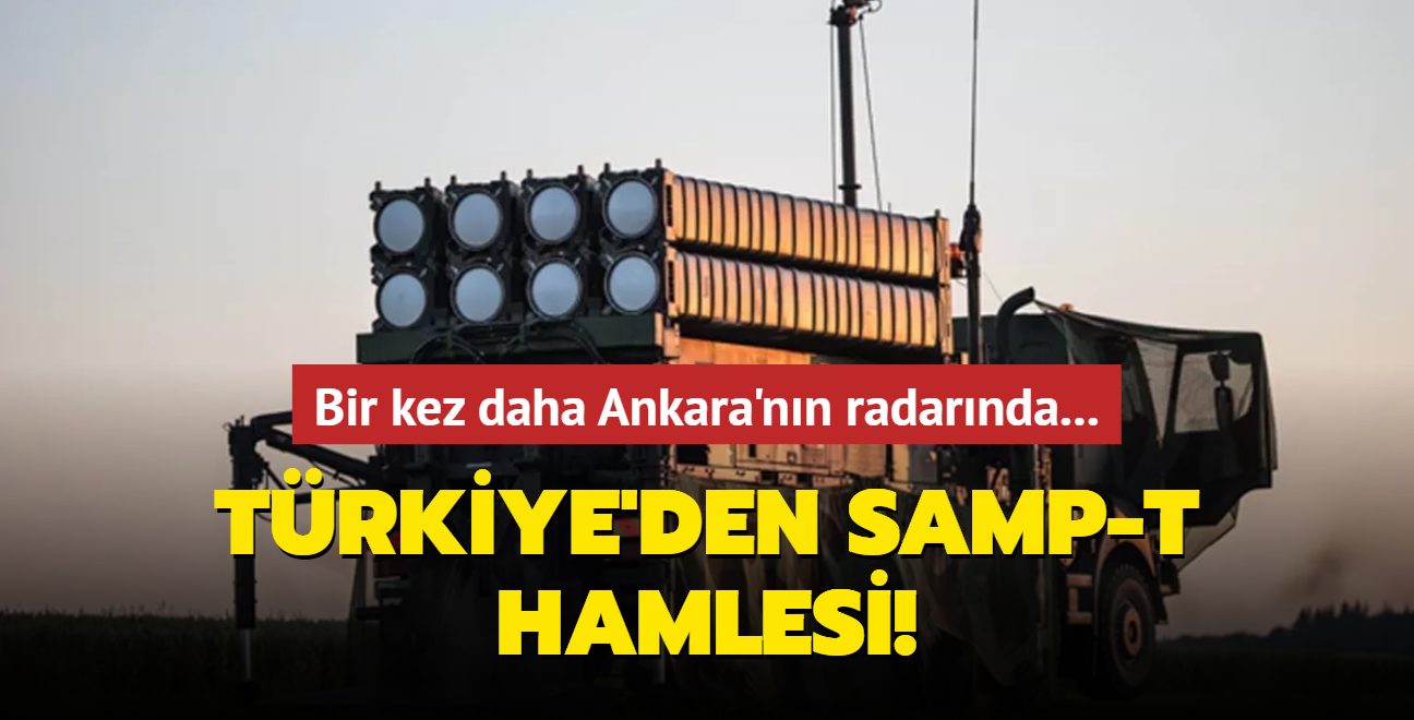 Trkiye'den SAMP-T hamlesi: mza safhasna gelmek istiyoruz