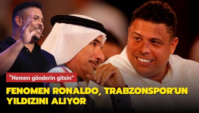 Fenomen Ronaldo, Trabzonspor'un yldzn transfer ediyor: Hemen gnderin gitsin!