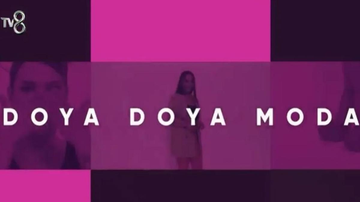Moda tutkunlarna mjde! Doya Doya Moda'nn yeni sezon tarihi belli oldu!
