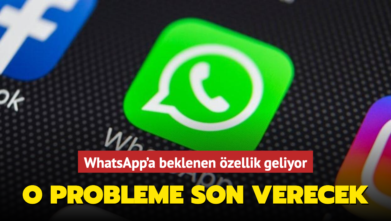 WhatsApp'a beklenen zellik geliyor! 2 ayr telefonda kullanlabilecek...