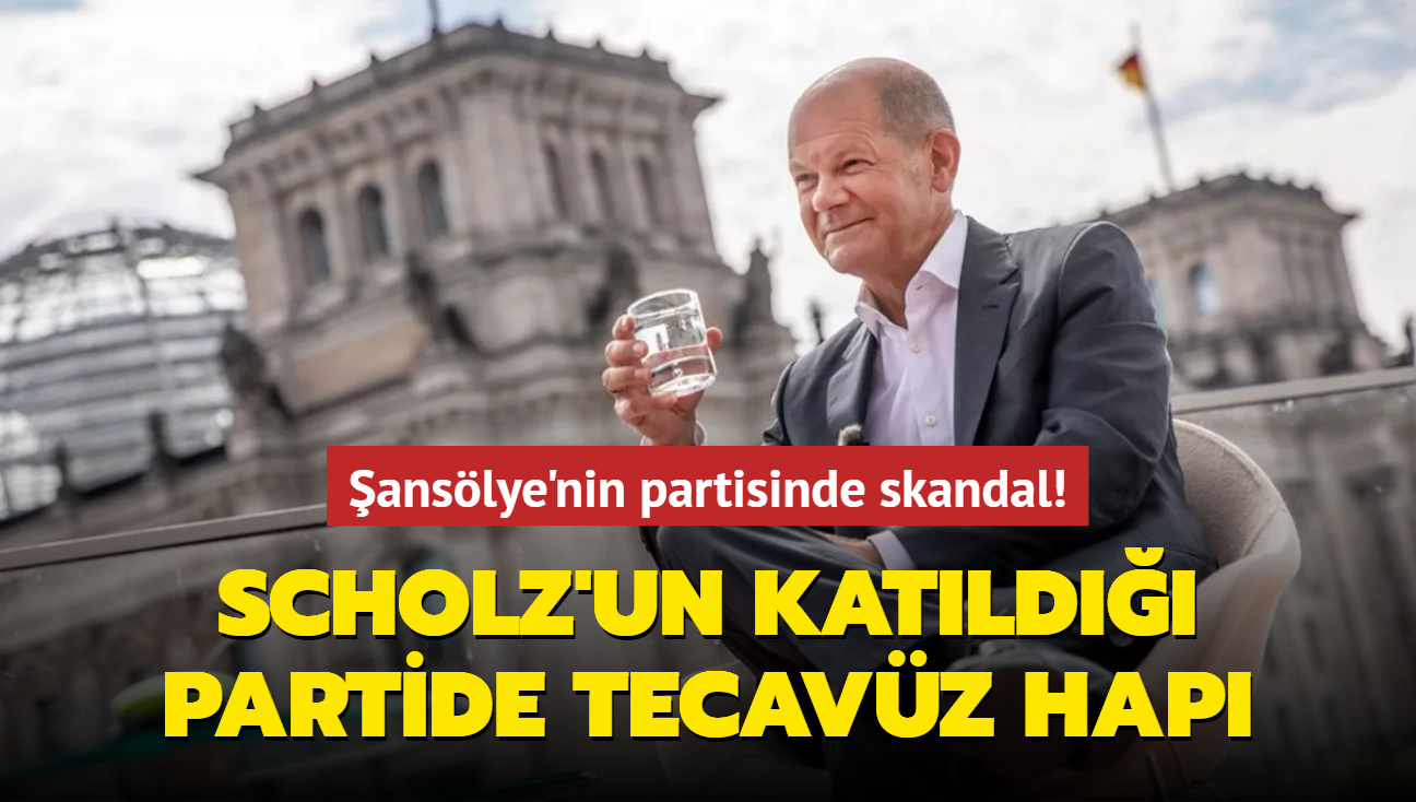 anslye'nin partisinde skandal! Scholz'un katld partide tecavz hap