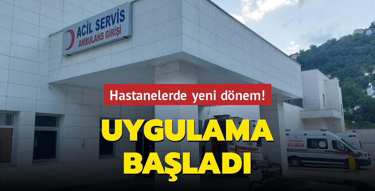 Hastanelerde Yeni Dönem! Uygulama Başladı