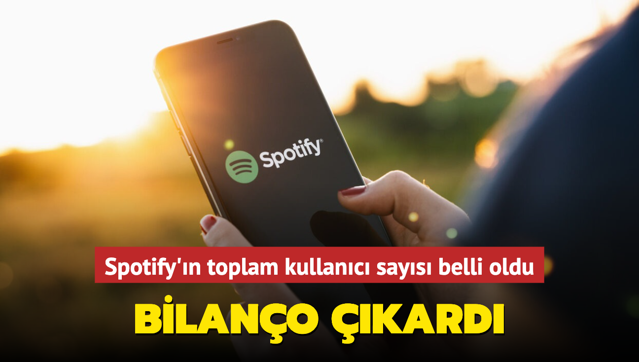Spotify bilano kard! Kullanc says belli oldu...